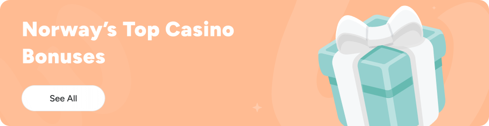 Norway Best Casino Bonuses