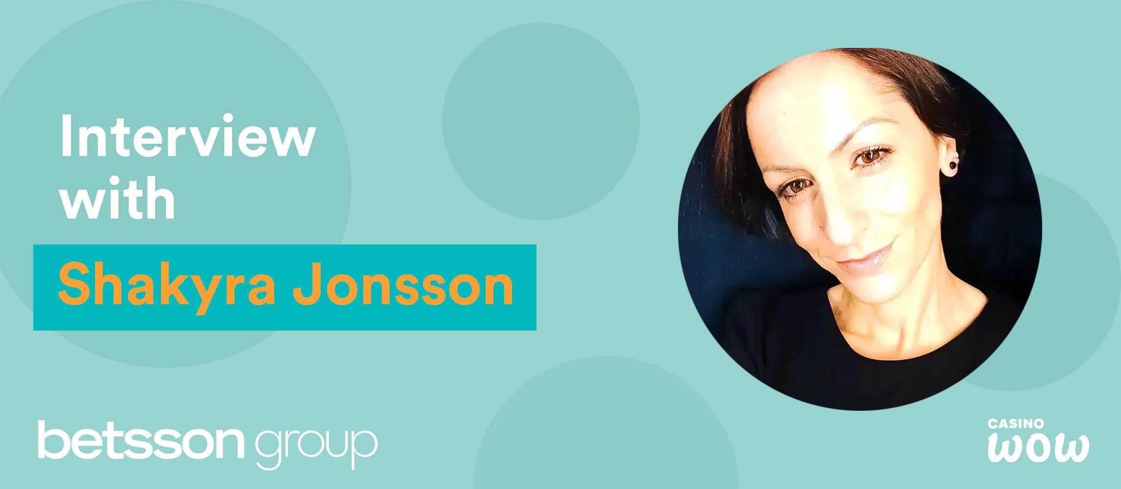 In the spotlight: Shakyra Jonsson on Betsson Group's success and future