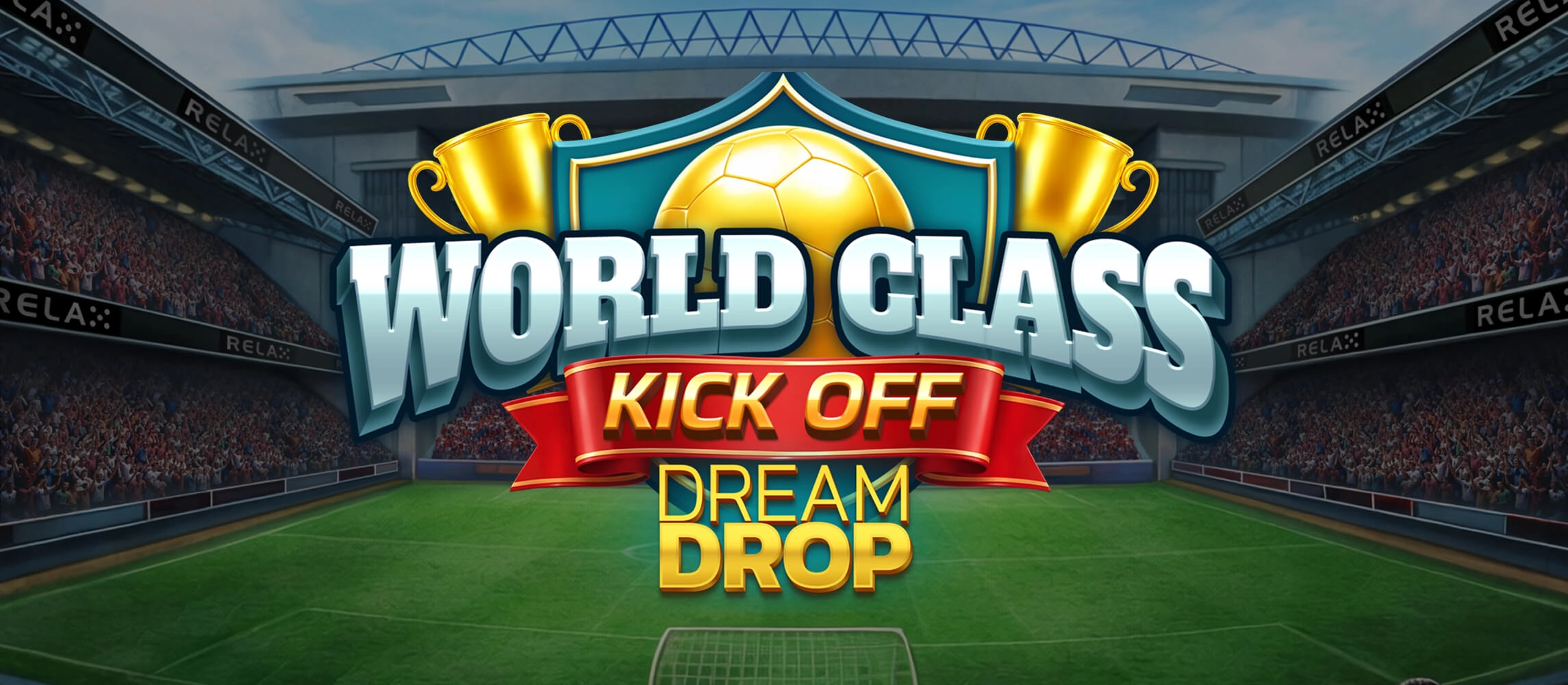 World Class Kick Off Dream Drop by Relax Gaming