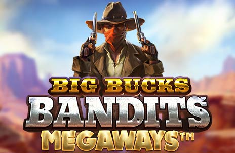Play Big Bucks Bandits Megaways online slot game
