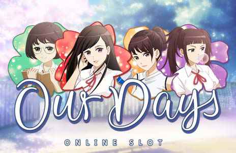 Play Our Days online slot game