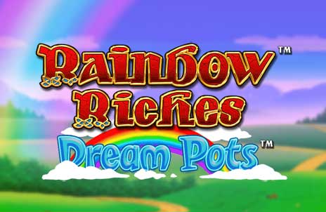 Play Rainbow Riches Dream Pots Online