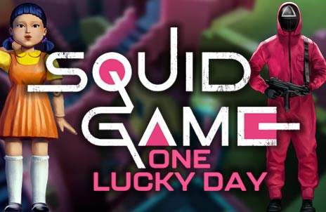 Play Squid Game: One Lucky Day Slot Game