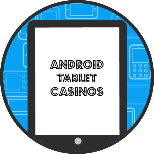 Android Tablet Casinos