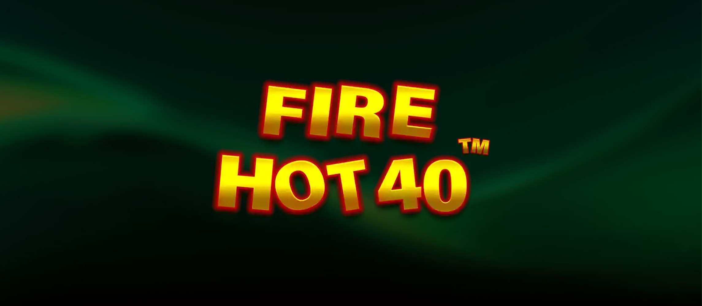 Fire Hot 40 by Pragmatic Play